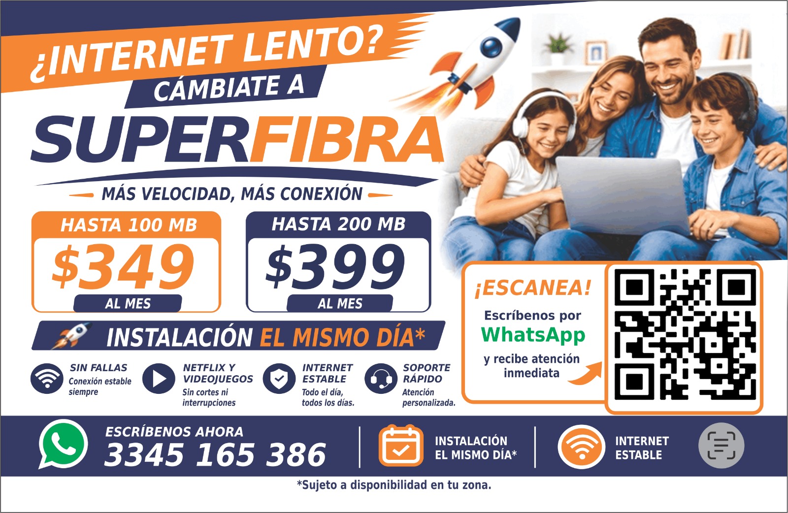 ¿Internet lento? Cámbiate a SUPERFIBRA. Más velocidad, más conexión. Hasta 100 megas por $349 al mes. Hasta 200 megas por $399 al mes. Instalación el mismo día.
